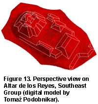 Click on image to enlarge Figure 13. Perspective view on Altar de los Reyes, Southeast Group (digital model by Toma Podobnikar).