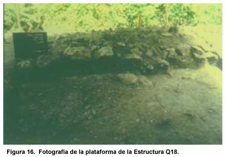 Figura 16. Fotografía de la plataforma de la Estructura Q18. Figura 16. Fotografía de la plataforma de la Estructura Q18.