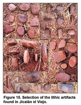 Figure 15. Selection of the lithic artifacts found in Jicalán el Viejo. Click to enlarge.
