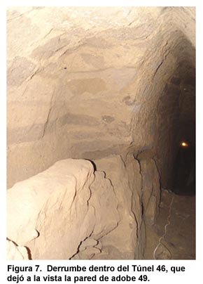 Figura 7. Derrumbe dentro del Túnel 46, que dejó a la vista la pared de adobe 49.