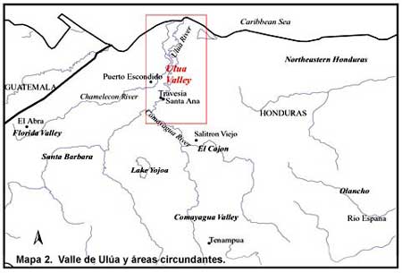 Mapa 2. El valle de Ulúa y sus áreas circundantes. Haga clic sobre la imagen para agrandar. Mapa 2. El valle de Ulúa y sus áreas circundantes. Haga clic sobre la imagen para agrandar.