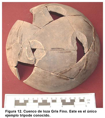 Figura 12. Cuenco de loza Gris Fino. Este es el único ejemplo trípode conocido.