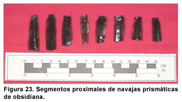 Figura 23. Segmentos proximales de navajas prismáticas de obsidiana.