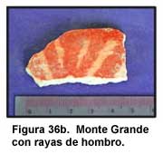 Figura 36b. Monte Grande con rayas de hombro.