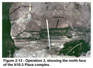Figure 2:13-Operation 3, showing the north face of the N10-3 Plaza complex. Figure 2:13-Operation 3, showing the north face of the N10-3 Plaza complex.