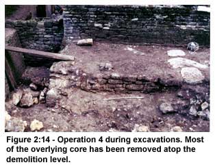 Figure 2:14-Operation 4 during excavations. Most of the overlying core has been removed atop the demolition level. Figure 2:14-Operation 4 during excavations. Most of the overlying core has been removed atop the demolition level.