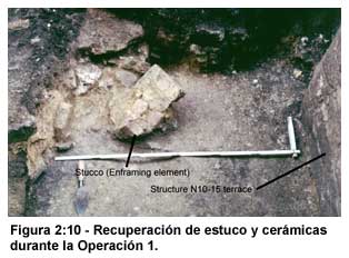 Figura 2:10-Recuperaci&oacute;n de estuco y cer&aacute;micas durante la Operaci&oacute;n 1.