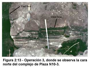 Figura 2:13-Operaci&oacute;n 3, donde se observa la cara norte del complejo de Plaza N10-3.