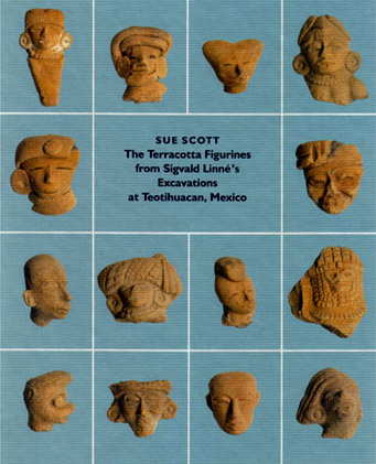 Publicación: Las Figurillas de Terracota de las Excavaciones de Sigvald Linné's en Teotihuacán, México por la Dra. Sue Scott
